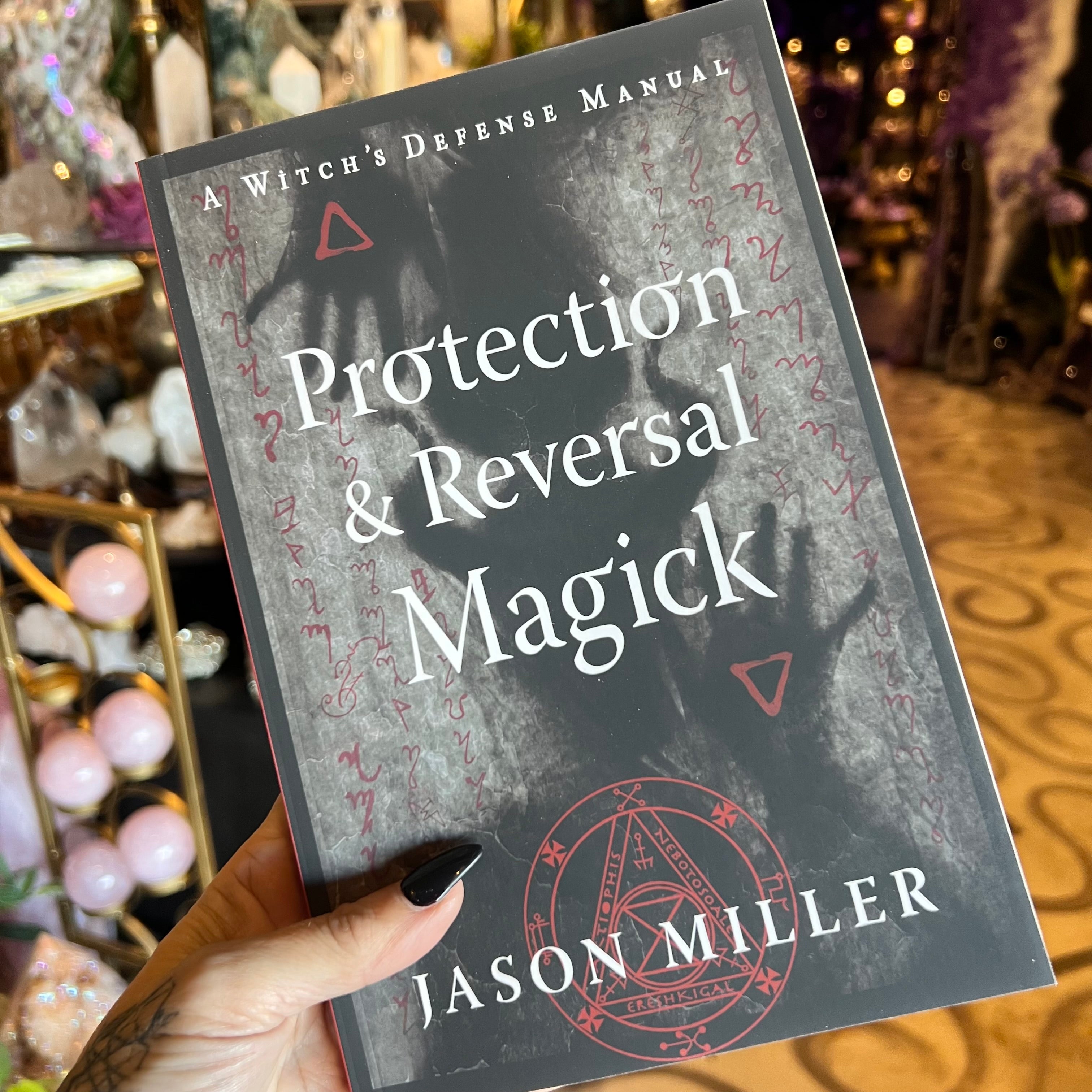 Protection & Reversal Magick Book