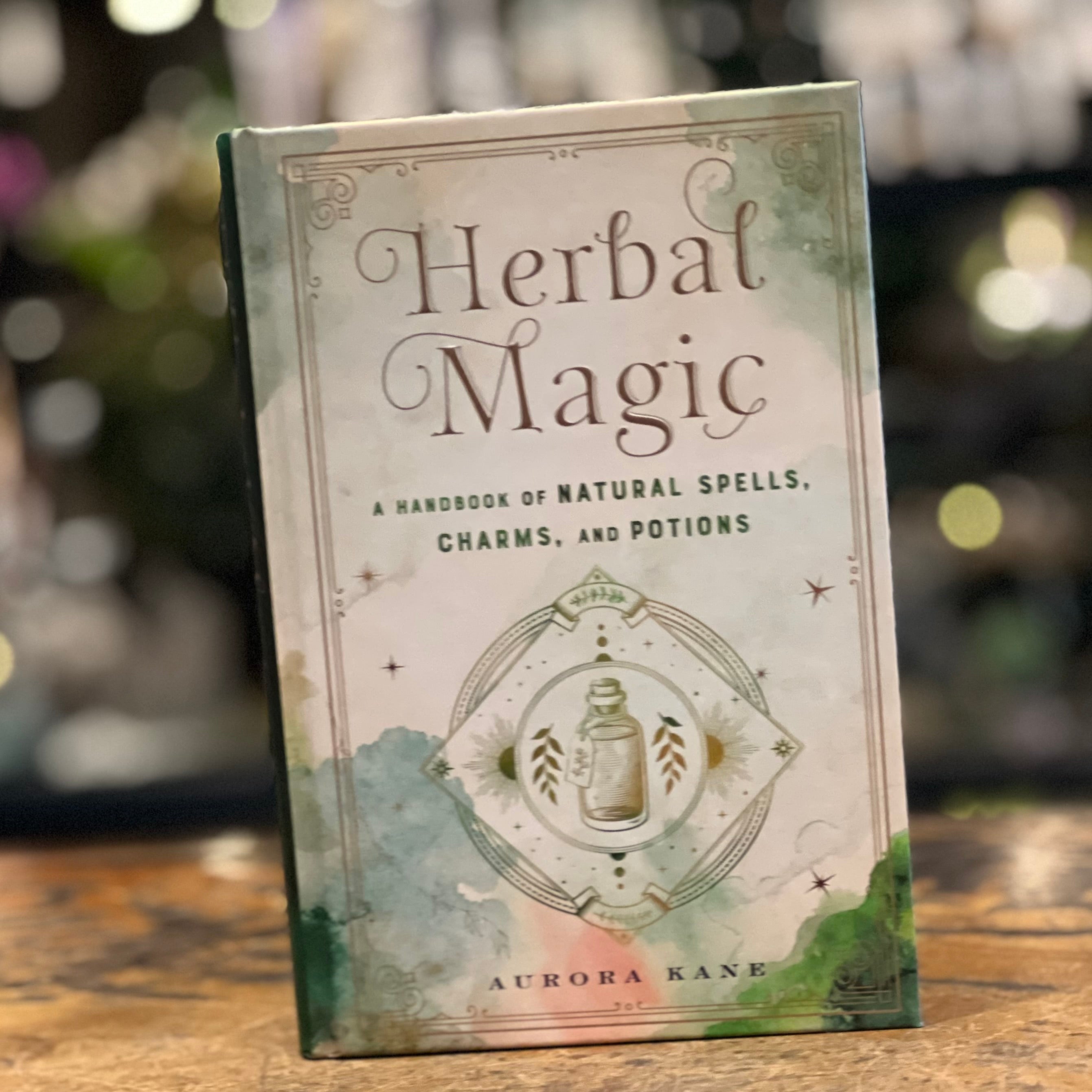 Herbal Magic ~ A Handbook of Natural Spells, Charms, and Potions