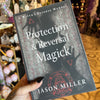 Protection & Reversal Magick Book