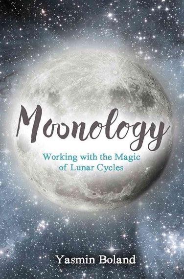 Moonology: Working With The Magic Of Lunar Cycles - Muse Crystals & Mystical Gifts
