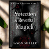 Protection & Reversal Magick Book